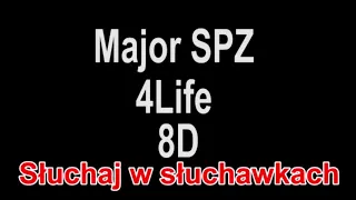 Major SPZ - 4Life 8D