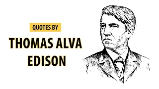 Top 25 Quotes by Thomas Alva Edison | Quotes Video MUST WATCH | Simplyinfo.net