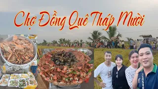 Chợ Đồng Quê Mỹ Đông - Tháp Mười 11/05/2024. Anh Em Nào Gần Ghé Quê Mình Chơi Nha