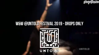 W&W @Untold Festival 2019 - Drops Only