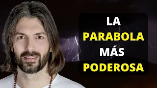 La PARÁBOLA más PODEROSA de Jesús de Nazaret