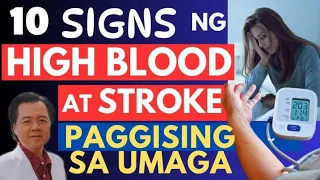 10 Signs ng High Blood o Stroke Pag-gising sa Umaga. - By Doc Willie Ong