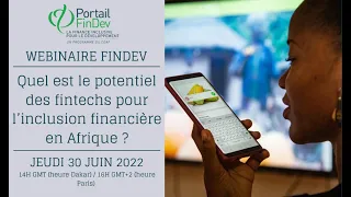 Webinaire | Quel est le potentiel des fintechs pour l’inclusion financière en Afrique ?