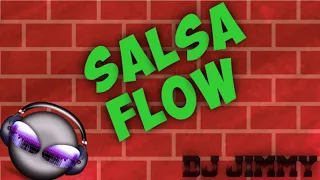 DJ JIMMY MIX SALSA FLOW