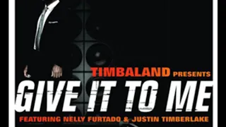 Timbaland feat. Nelly Furtado & Justin Timberlake - Give It to Me (Audio, High Pitched +0.5 version)