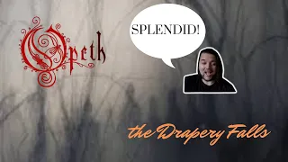 first time listening to "The Drapery Falls" by Opeth