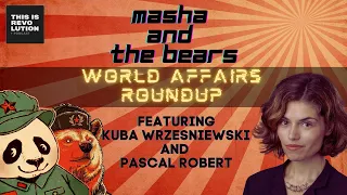 TIR Presents Masha and the Bears: World Affairs Roundup (ep. 3)