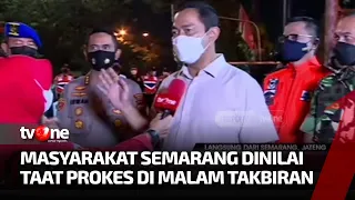 Suasana Malam Takbiran di Semarang, Warga Diimbau Patuh Prokes | tvOne