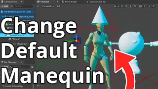 Unreal Engine Mannequin | Change - Edit - Replace the Default Mannequin Character (easy Tutorial)