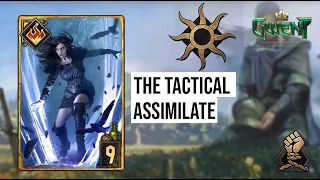 GWENT - The Tactical Assimilate [Nilfgaard - Enslave]