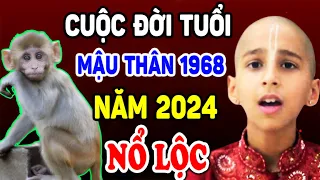 Cuộc Đời Tuổi MẬU THÂN 1968 Năm 2024, VẬN SỐ GIÀU SANG, Tiền Vàng Cả Núi | TVV