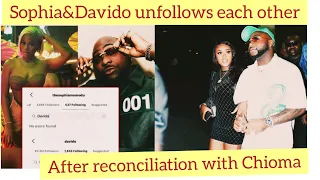 SOPHIA FANS IN TEARS AS DAVIDO&SOPHIA UNFOLLOWED EACH OTHER AGAIN AFTER RECONCILIATION WIT CHIOMA