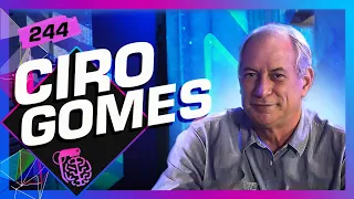 CIRO GOMES - Inteligência Ltda. Podcast #244