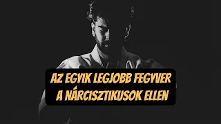 Az egyik legjobb fegyver a nárcisztikusok ellen