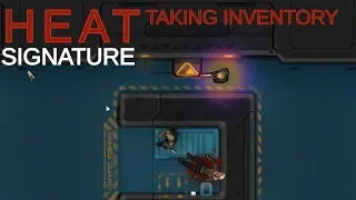 Playing Heat Signature: Taking Inventory