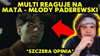 MULTI reaguje na MATA - MŁODY PADEREWSKI *szczera opinia*