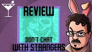 Don't Chat With Strangers | Review | Computer Ghost Murder Simulator