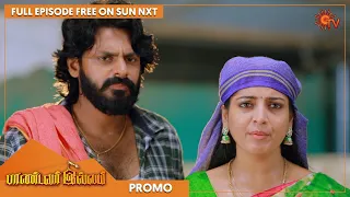 Pandavar Illam - Promo | 24 Dec 2022 | Full EP Free on SUN NXT | Sun TV | Tamil Serial