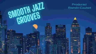 SMOOTH JAZZ GROOVES