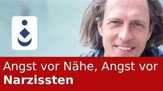 Angst vor Nähe, Angst vor Narzissten