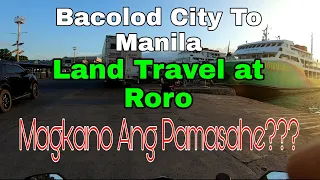 Bacolod City to Manila Land Travel at Roro