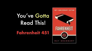 You've Gotta Read This: Fahrenheit 451