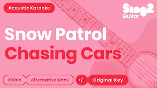 Snow Patrol - Chasing Cars (Karaoke Acoustic)