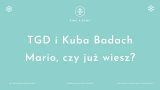 TGD i Kuba Badach - Mario, czy już wiesz? (Karaoke/Instrumental)