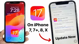 iOS 17 Installation on Old iPhone’s 7, 7+, 8, X - How to Install iOS 17 Update on old iPhones