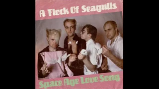 A Flock Of Seagulls - Space Age Love Song (HQ Audio)