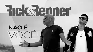 Rick & Renner - Não é Você! (Áudio Oficial com Legendas)