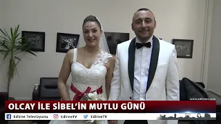 OLCAY İLE SİBEL’İN MUTLU GÜNÜ