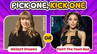 Pick One Kick One SONG BATTLES - Most Popular Songs | Music Quiz
