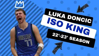 NBA Isolation King: Luka Doncic | Isolation Plays 2022-2023 Season
