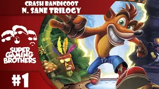 SGB Play: Crash Bandicoot N.Sane Trilogy - Part 1 | EEEEEEE!!!