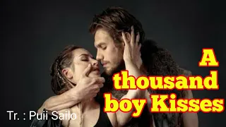 A THOUSAND BOY KISSES -1 |Tragedy | Puii Sailo