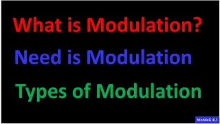 Modulation | What is modulation | need of modulation | types of modulation | communication