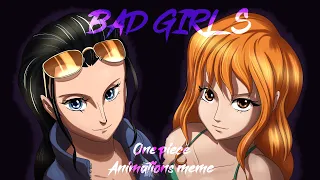 BAD GIRLS || Robin & Nami || Animation MEME