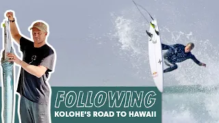 The San Clemente Kid Prepares For His Return To The North Shore | FOLLOWING Ep1: Kolohe Andino