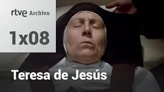 Teresa de Jesús: Capítulo 8 - Hija de la Iglesia | RTVE Archivo