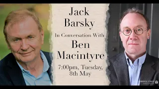 ICW Jack Barsky & Ben Macintyre | Cambridge Union