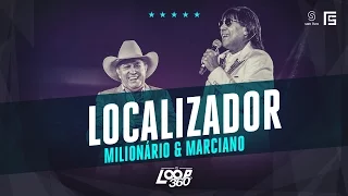 Milionário & Marciano - Localizador | Vídeo Oficial DVD FS LOOP 360°