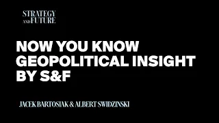 Now you know podcast ep.01 I Jacek Bartosiak & Albert Świdziński I Strategy&Future.