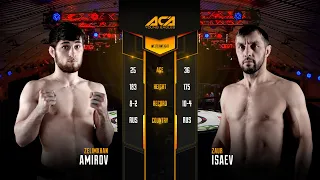 Зелимхан Амиров vs. Заур Исаев | Zelimkhan Amirov vs. Zaur Isaev | ACA YE 31