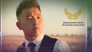 HUE CHEE YANG - 'Hlub Ib Zaug Ntxiv' (OFFICIAL VERSION w/ LYRICS)