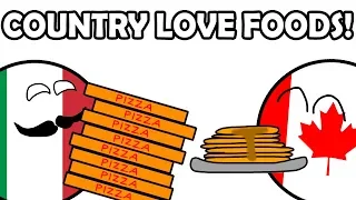 Country Love Foods! [Countryballs Animation]