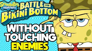 Is it Possible to Beat SpongeBob Battle for Bikini Bottom Without Touching an Enemy?