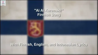 Ai Ai Kerensky - Finnish Song - With Lyrics