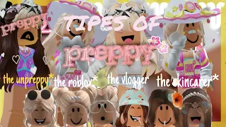 TYPES OF PREPPY PEOPLE ON ROBLOX 🤪