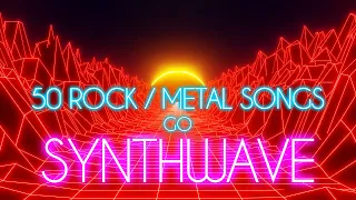 50 ROCK / METAL SONGS TURNED INTO ONE SYNTHWAVE MEDLEY